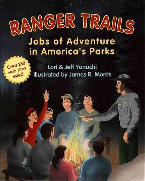 Ranger Trails: Jobs of Adventure in America's Parks cover