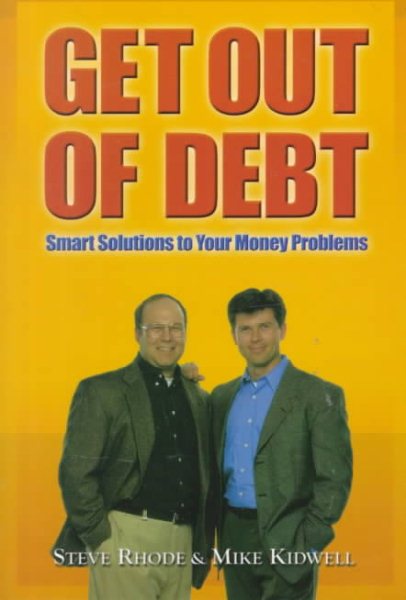 Get Out of Debt: Smart Solutions to Your Money Problems cover