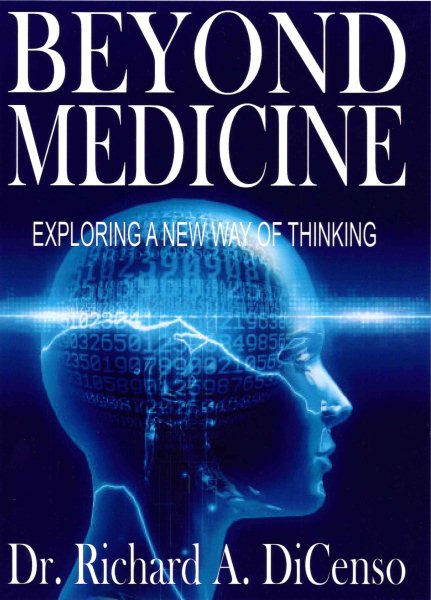 Beyond Medicine: Exploring a New Way of Thinking cover