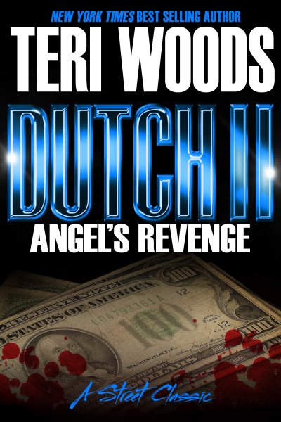 Dutch II Angel's Revenge (Dutch Trilogy) cover