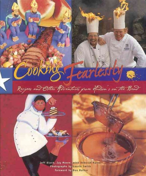 Cooking Fearlessly: Recipes and Other Adventures from Hudson's on the Bend cover