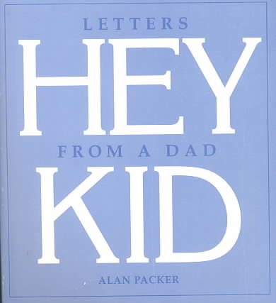 Hey Kid: Letters from a Dad cover