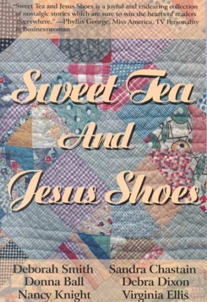 Sweet Tea and Jesus Shoes cover