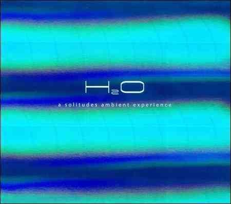 H2O: A Solitudes Ambient Experience cover