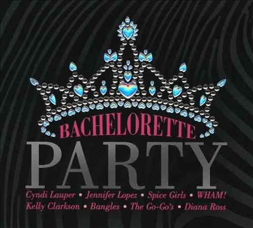 Bachelorette Party // Various Artists cover