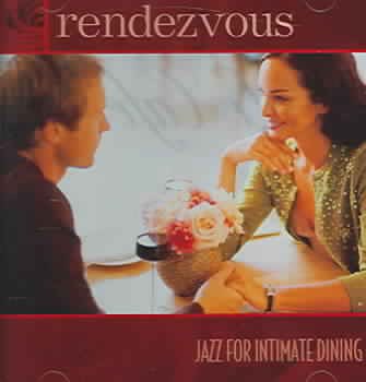 Rendezvous: Jazz for Intimate Dining