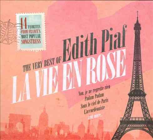 La Vie En Rose: The Very Best of Edith Piaf cover