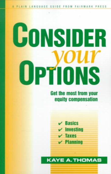Consider Your Options: Get the Most from Your Equity Compensation cover