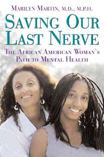 Saving Our Last Nerve: The African American Woman's Path to Mental Health cover