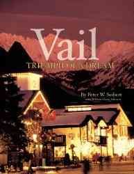 Vail, (Colorado): Triumph of a Dream cover