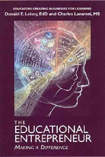 The Educational Entrepreneur: A Creative Cure Through Writing and Art cover