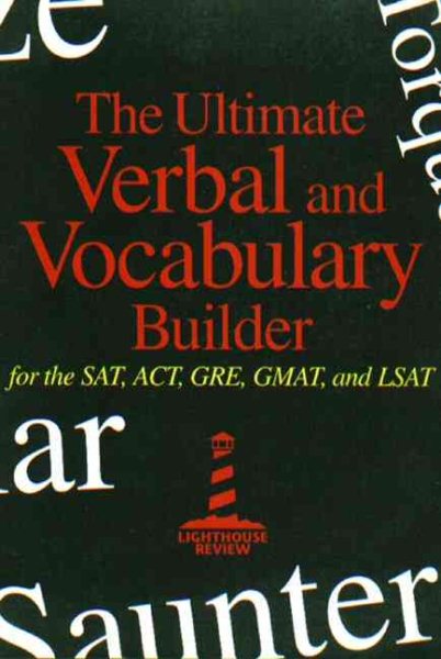 Ultimate Verbal and Vocabulary Builder for SAT, ACT, GRE, GMAT, and LSAT cover