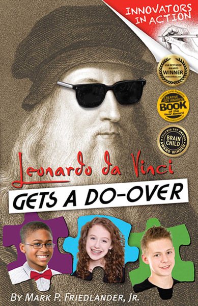 Leonardo Da Vinci Gets a Do-Over (Innovators in Action) cover