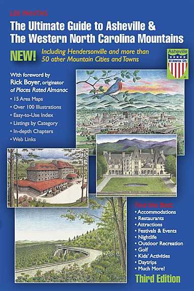 The Ultimate Guide to Asheville & The Western North Carolina Mountains, 3rd Edition (Ultimate Guide to Asheville & Hendersonville) cover