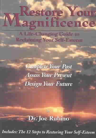 Restore Your Magnificence: A Life-Changing Guide to Reclaiming Your Self-Esteem cover