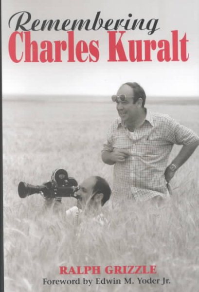 Remembering Charles Kuralt cover