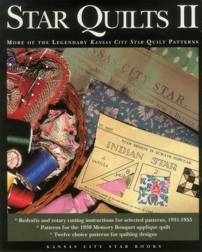Star Quilts II: More of the Legendary Kansas City Star's Quilt Patterns cover
