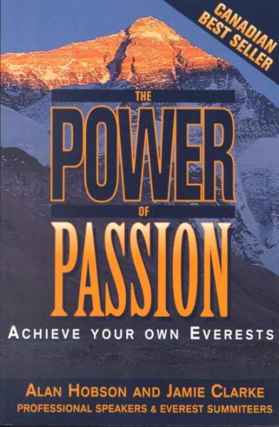 The Power of Passion: Achieve Your Own Everests cover
