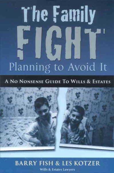 The Family Fight: Planning to Avoid it cover