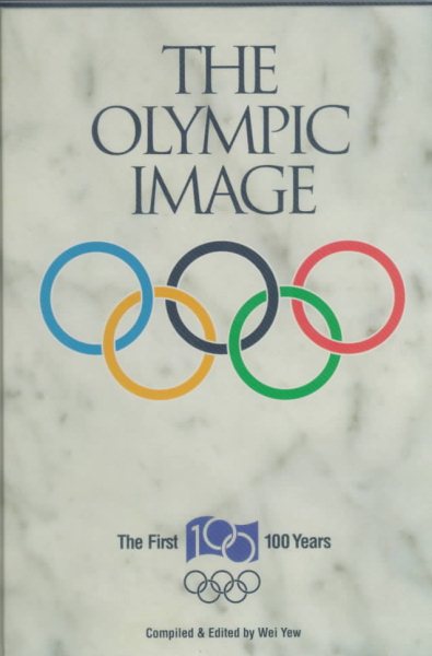 The Olympic Images: The First 100 Years (English and French Edition) cover