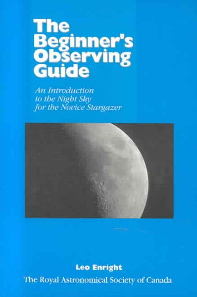 The Beginner's Observing Guide: An Introduction to the Night Sky for the Novice Stargazer cover