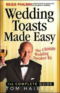 Wedding Toasts Made Easy!: The Complete Guide cover