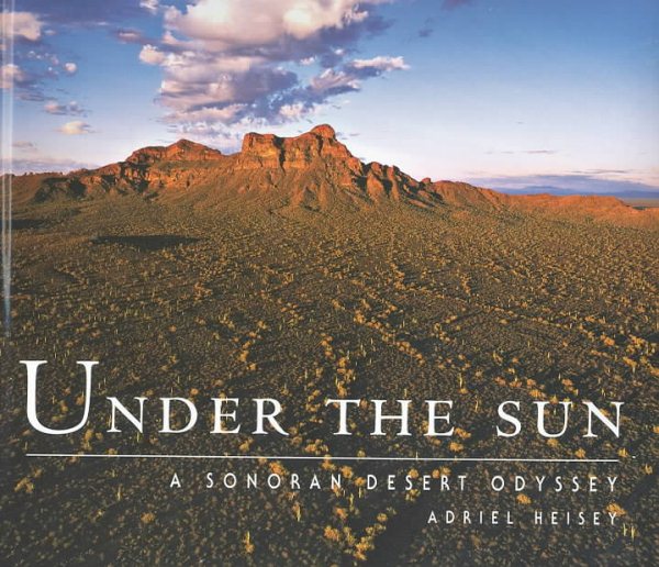 Under the Sun: A Sonoran Desert Odyssey cover