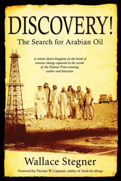 Discovery!: The Search for Arabian Oil