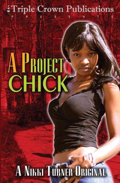 A Project Chick (Nikki Turner Original) cover