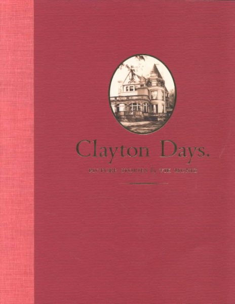 Clayton Days: Picture Stories cover