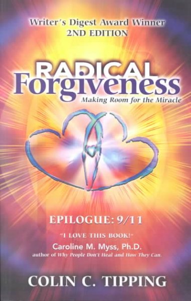 Radical Forgiveness, Making Room for the Miracle, 2nd Edition cover
