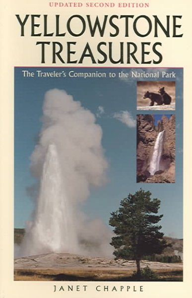 Yellowstone Treasures: The Traveler's Companion to the National Park cover