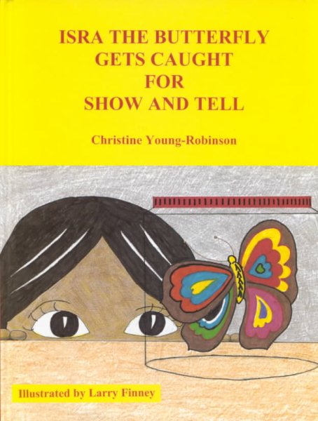 Isra the Butterfly Gets Caught For Show And Tell cover