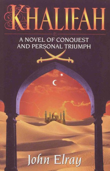 Khalifah: A Novel of Conquest and Personal Triumph cover
