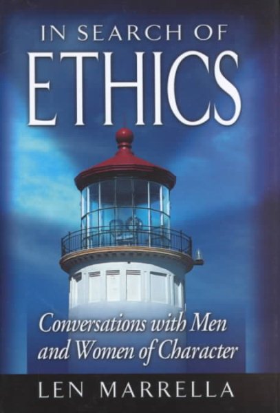 In Search of Ethics: Conversations with Men and Women of Character cover