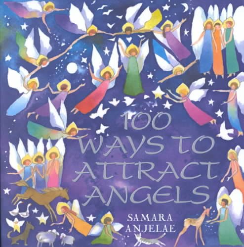 100 Ways to Attract Angels cover