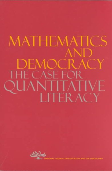 Mathematics and Democracy: The Case for Quantitative Literacy cover