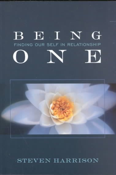Being One: Finding Our Self in Relationship