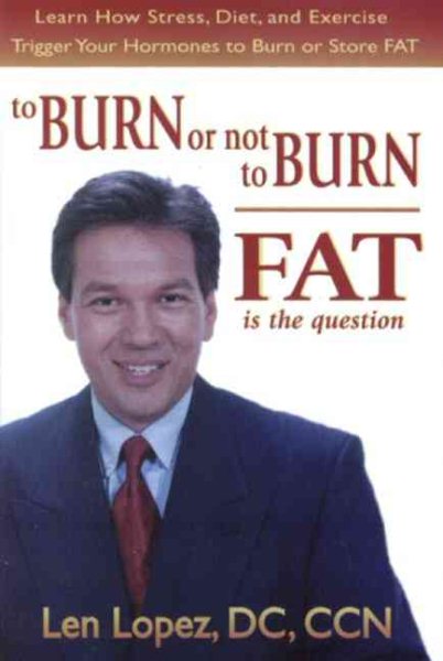 To Burn or Not to Burn: Fat is the Question cover