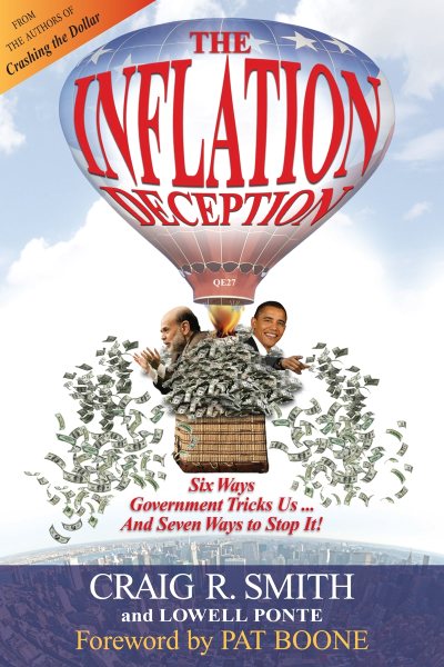The Inflation Deception: Six Ways Government Tricks Us...and Seven Ways to Stop It! cover