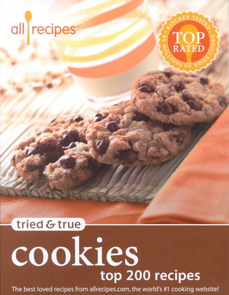 Allrecipes Tried & True Cookies: Top 200 Recipes cover
