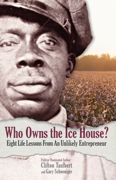 Who Owns the Ice House?: Eight Life Lessons from an Unlikely Entrepreneur cover