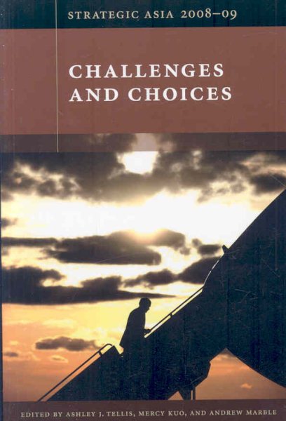 Strategic Asia 2008-09: Challenges and Choices cover