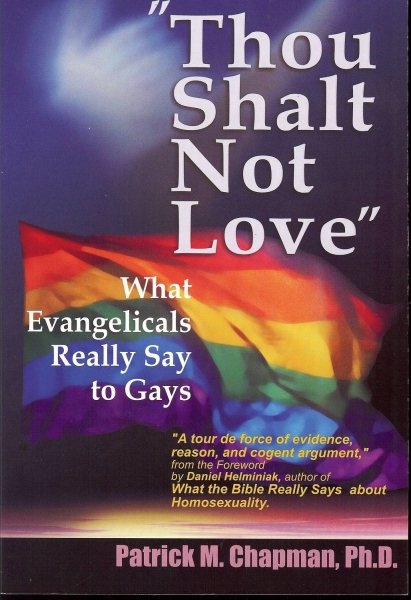 Thou Shalt Not Love: What Evangelicals Really Say to Gays cover