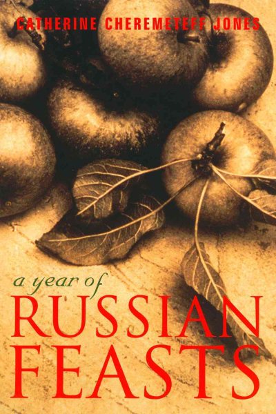 A Year Of Russian Feasts cover