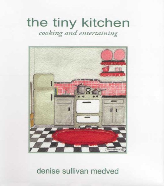 The Tiny Kitchen: Cooking and Entertaining cover