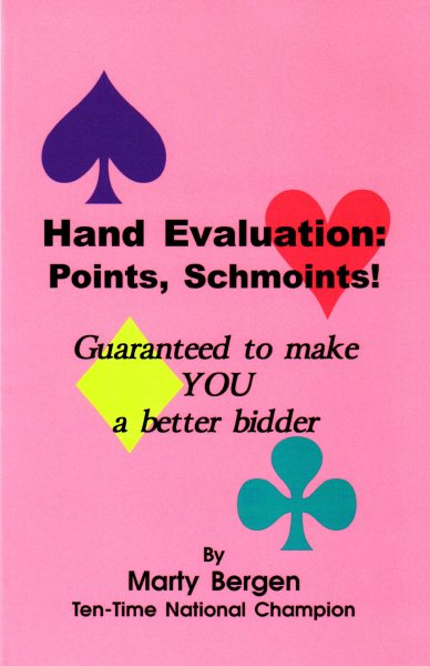 Hand Evaluation: Points, Schmoints cover