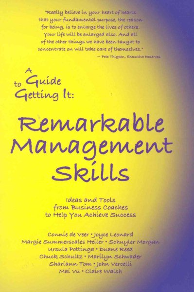 A Guide to Getting It: Remarkable Management Skills