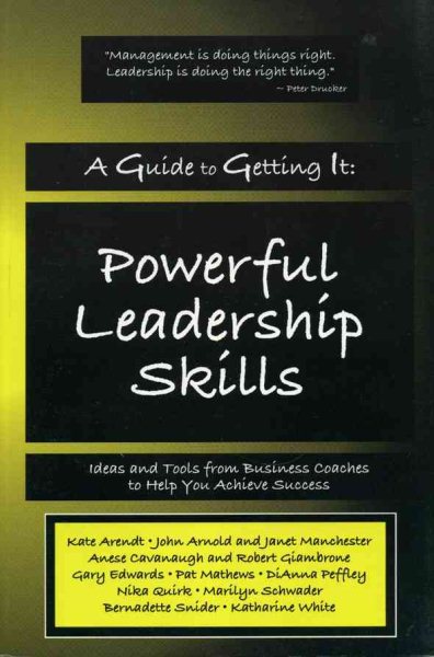A Guide to Getting It: Powerful Leadership Skills cover