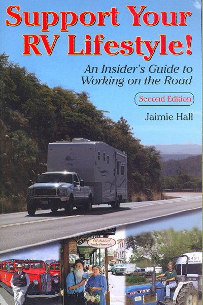 Support Your RV Lifestyle! An Insider's Guide to Working on the Road, 2nd Edition cover